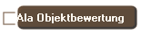 Ala Objektbewertung