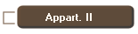 Appart. II