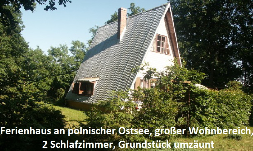 Ferienhaus Polen - Ferienhaus Romeo in Debina n�he Rowy an der Ostsee / Polen