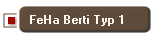 FeHa Berti Typ 1