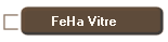 FeHa Vitre