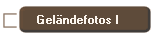 Gelndefotos I