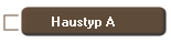 Haustyp A 