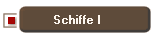 Schiffe I