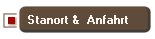Stanort &  Anfahrt