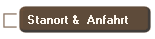 Stanort &  Anfahrt