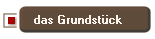 das Grundst�ck