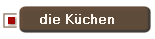 die K�chen