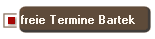 freie Termine Bartek
