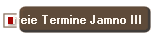 freie Termine Jamno III